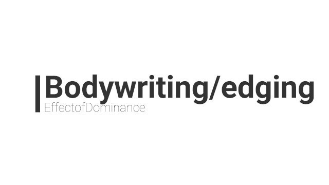 Teaser - Bodywriting and Edging