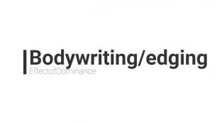 Teaser - Bodywriting and Edging